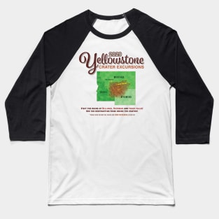 Yellowstone Crater Excursions Baseball T-Shirt